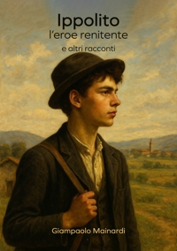 Immagine copertina libro Ippolito. L'eroe renitente e altri racconti