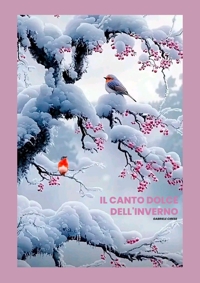Immagine copertina libro Il canto dolce dell'inverno