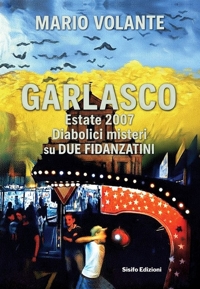 Immagine copertina libro Garlasco estate 2007. Diabolici misteri su due fidanzatini