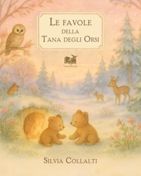 Immagine copertina libro Le favole della tana degli orsi