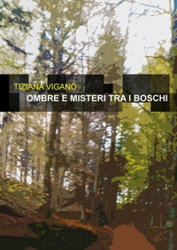Immagine copertina libro Ombre e misteri tra i boschi. Delitti in Valganna