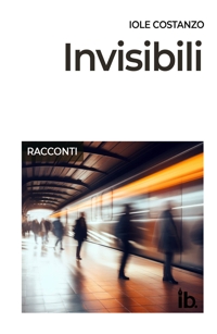 Immagine copertina libro Invisibili