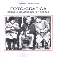 Immagine copertina libro Foto/grafica immagini iconiche del XX secolo. Ediz. illustrata