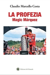 Immagine copertina libro La profezia. Magic Márquez