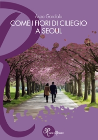 Immagine copertina libro Come i fiori di ciliegio a Seoul