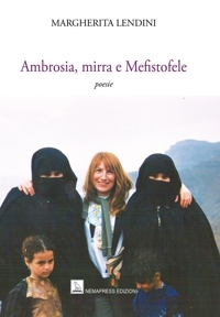Immagine copertina libro Ambrosia, mirra e Mefistofele
