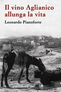 Immagine copertina libro Il vino Aglianico allunga la vita