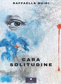 Immagine copertina libro Cara solitudine