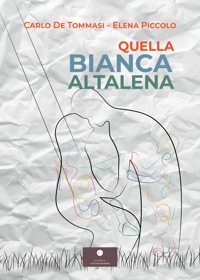 Immagine copertina libro Quella bianca altalena