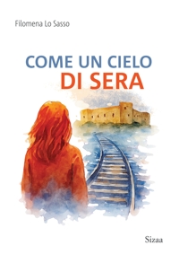 Immagine copertina libro Come un cielo di sera