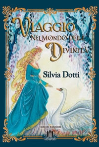 Immagine copertina libro Viaggio nel mondo delle divinità