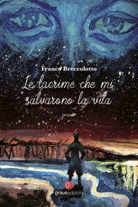 Immagine copertina libro Le lacrime che mi salvarono la vita
