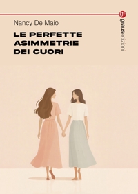 Immagine copertina libro Le perfette asimmetrie dei cuori