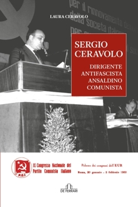 Immagine copertina libro Sergio Ceravolo: Dirigente antifascista ansaldino comunista
