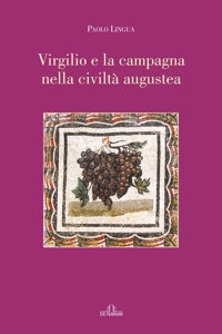 Immagine copertina libro Virgilio e la campagna nella civiltà augustea