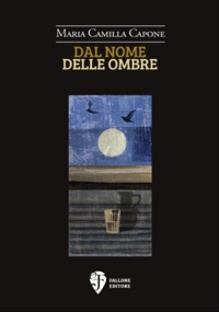 Immagine copertina libro Dal nome delle ombre