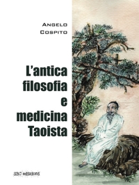 Immagine copertina libro L'antica filosofia e medicina taoista