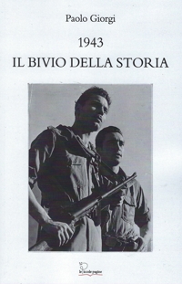 Immagine copertina libro 1943, il bivio della storia