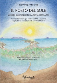 Immagine copertina libro Il posto del sole. Viaggio diacronico nella Piana di Milazzo