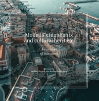 Immagine copertina libro Molfetta's highlights and cultural heritage. An outline of this town