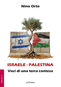 Immagine copertina libro Israele - Palestina. Voci di una terra contesa