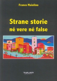Immagine copertina libro Strane storie né vere né false