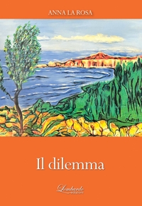 Immagine copertina libro Il dilemma
