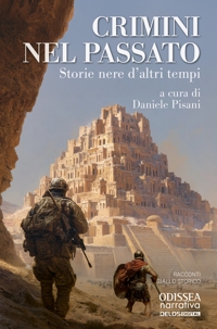Immagine copertina libro Crimini nel passato. Storie nere d'altri tempi
