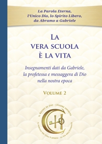 Immagine copertina libro La vera scuola è la vita. Vol. 2
