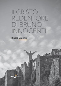 Immagine copertina libro Il Cristo redentore di Bruno Innocenti
