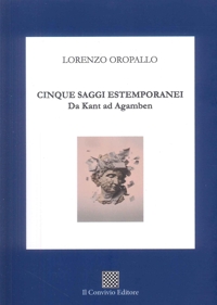 Immagine copertina libro Cinque saggi estemporanei. Da Kant ad Agamben