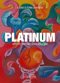 Immagine copertina libro Platinum. Artisti e poeti del terzo millennio