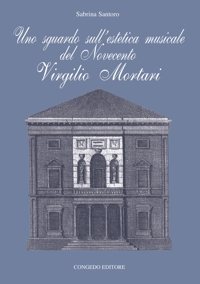 Immagine copertina libro Uno sguardo sull'estetica musicale del Novecento. Virgilio Mortari