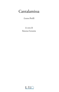 Immagine copertina libro Cantalamissa. Luana Perilli