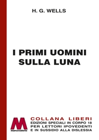 Immagine copertina libro I primi uomini sulla luna. Ediz. a caratteri grandi