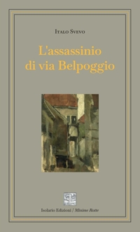 Immagine copertina libro L'assassinio di via Belpoggio. Ediz. integrale