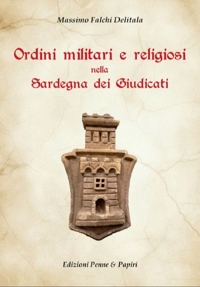 Immagine copertina libro Ordini militari e religiosi nella Sardegna dei Giudicati