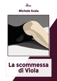 Immagine copertina libro La scommessa di Viola