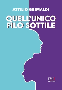 Immagine copertina libro Quell'unico filo sottile. Ediz. integrale