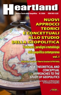 Immagine copertina libro Nuovi approcci teorici e concettuali allo studio della geopolitica. Ediz. italiana e inglese. Vol. 1: Fondamenti, paradigmi e metodologie della geopolitica contemporanea