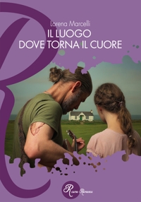 Immagine copertina libro Il luogo dove torna il cuore