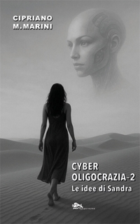 Immagine copertina libro Cyber oligocrazia. Le idee di Sandra. Vol. 2