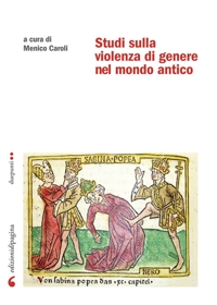 Immagine copertina libro Studi sulla violenza di genere nel mondo antico