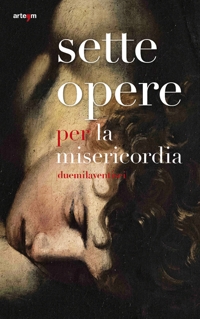 Immagine copertina libro Sette opere per la Misericordia [duemilaventisei]