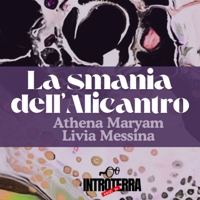 Immagine copertina libro La smania dell'alicantro. Ediz. integrale
