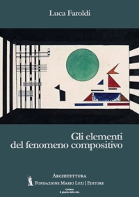 Immagine copertina libro Gli elementi del fenomeno compositivo