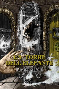 Immagine copertina libro La torre dell'elefante. Libro game