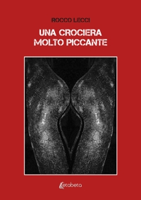 Immagine copertina libro Una crociera molto piccante