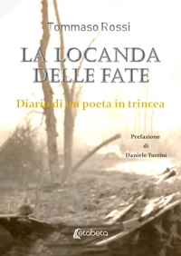 Immagine copertina libro La locanda delle fate. Diario di un poeta in trincea