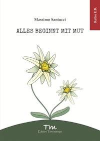 Immagine copertina libro Alles beginnt mit Mut